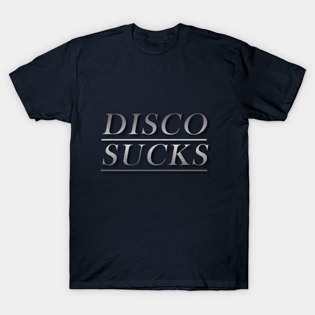 DISCO SUCKS! - DISCO DEMOLITION NIGHT T-Shirt by ibrahimXx